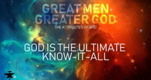 God Is The Ultimate Know-It-All