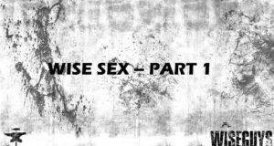Wise Guys Pursue Wise Sex