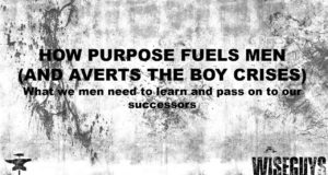 How Purpose Fuels Men
