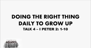 Running With The Wolves Part 4 : Doing The Right Thing Daily To Grow Up