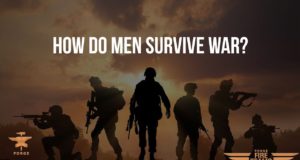 Fire Teams – How Do Men Survive War?
