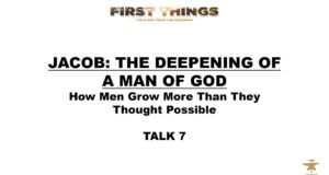 First Things Series | Jacob