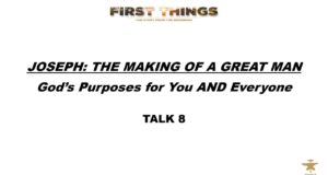 First Things Series | Joseph