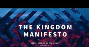 The Kingdom Manifesto – Jesus’ Sermon on the Mount – The Beatitudes #3