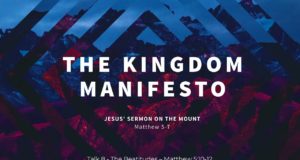 The Kingdom Manifesto – Jesus’ Sermon on the Mount – The Beatitudes #8