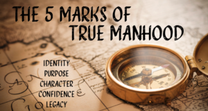 Manhood Curriculum – Talk 1 – Identity